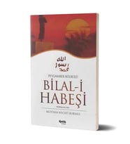 Hz.Bilali Habeşi Mustafa Necati Bursalı Çelik
