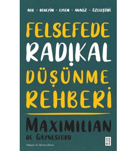 Felsefede Radikal Düşünme Rehberi
