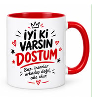 İyi ki varsın dostum yazılı baskılı bardak