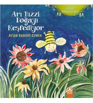 Cesur Serüvenciler - Arı Bizzi Doğayı Keşfediyor