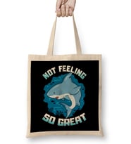 Cute & Funny Not Feeling So Great Shark Pun Bez Çanta Uzun Saplı