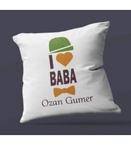 Kişiye Özel I Love Baba Tasarımlı Saten Kare Yastık (Beyaz)