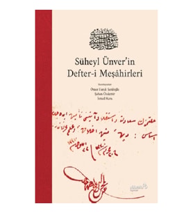 Süheyl Ünver’in Defter-i Meşahirleri