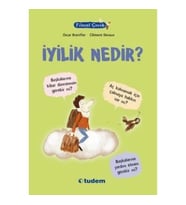 Filozof Çocuk : İyilik Nedir?