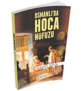 Osmanlı'da Hoca Nüfuzu