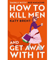 How To Kill Men And Get Away With It: 1 (Krem)