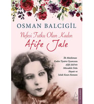 Nefesi Tutku Olan Kadın Afife Jale