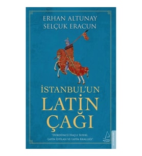 İstanbul’un Latin Çağı