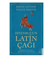İstanbul’un Latin Çağı
