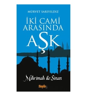 İki Cami Arasında Aşk