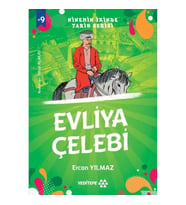 Ninemin İzinde Tarih Serisi - Evliya Çelebi
