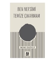 Ben Nefsimi Temize Çıkarmam