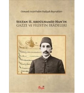 Sultan II. Abdülhamid ve Filistin