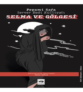 Selma ve Gölgesi
