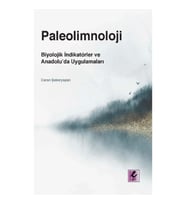 Paleolimnoloji - Biyolojik İndikatörler ve Anadolu’da Uygulamaları