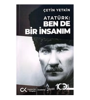 Atatürk: Ben de Bir İnsanım