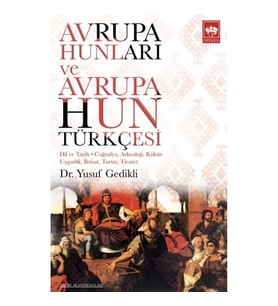 Avrupa Hunları ve Avrupa Hun Türkçesi
