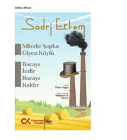 Silindir Şapka Giyen Köylü, Bacayı İndir Bacayı Kaldır