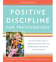 Positive Discipline For Preschoolers, Revised 4Th Edition: For Their Early Years -- Raising Children