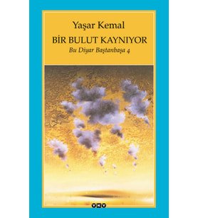 Bir Bulut Kaynıyor - Bu Diyar Baştanbaşa 4