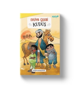 EVLİYA ÇELEBİ KUDÜS