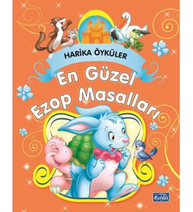 Güzel Ezop Masalları - Harika Öyküler