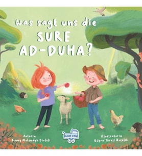 Was sagt uns die Sure Ad-Duha? (Almanca Duha Suresi Bize Ne Anlatıyor?)