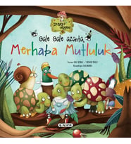 Güle Güle Üzüntü Merhaba Mutluluk