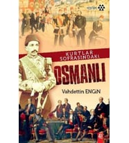 Kurtlar Sofrasındaki Osmanlı