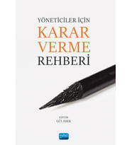 Yöneticiler İçin Karar Verme Rehberi