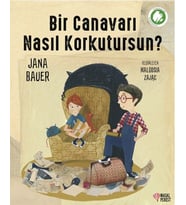 Bir Canavarı Nasıl Korkutursun?