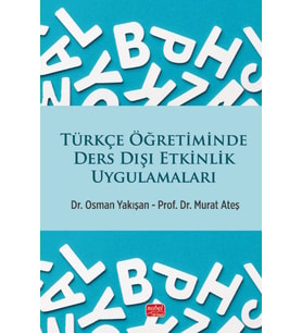Türkçe Öğretiminde Ders Dışı Etkinlik Uygulamaları