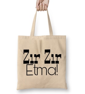 Zır Zır Etma Karadeniz Bez Çanta Uzun Saplı