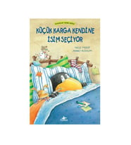 Afacanlar Takımı Dizisi Küçük Karga Kendine İsim Seçiyor Ciltli Nele Moost Pegasus Yayınları