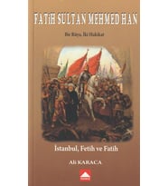 FATİH SULTAN MEHMED HAN