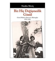 Biz Hiç Değişmedik Gönül