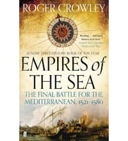 Empires Of The Sea: The Final Battle For The Mediterranean, 1521-1580 (Çok Renkli)