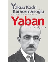 Yaban - Yakup Kadri Karaosmanoğlu