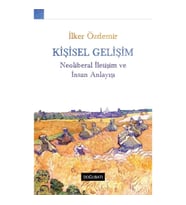 Kişisel Gelişim Neoliberal İletişim ve İnsan Anlayışı