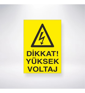 Dikkat Yüksek Voltaj 21x28 Arkası Yapışkanlı Levha