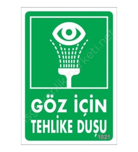 Göz İçin Tehlike Duşu Uyarı Levhası 17,5X25 Kod:1021