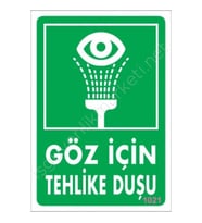 Göz İçin Tehlike Duşu Uyarı Levhası 17,5X25 Kod:1021