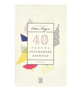 40 Soruda Postmodern Edebiyat