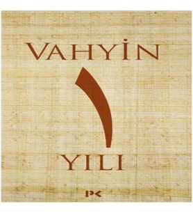Vahyin 1. Yılı
