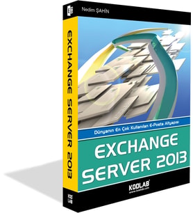 KODLAB YAYIN EXCHANGE SERVER 2013 EĞİTİM KİTABI (Siyah - Beyaz)