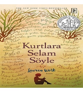 Kurtlara Selam Söyle