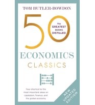 50 Economics Classics: Revised Edition