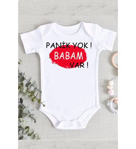 Baba Panik Yok Babam Var Organik Baskılı Zıbın Body