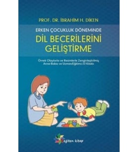 Erken Çocukluk Döneminde Dil Becerilerini Geliştirme