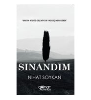Sınandım